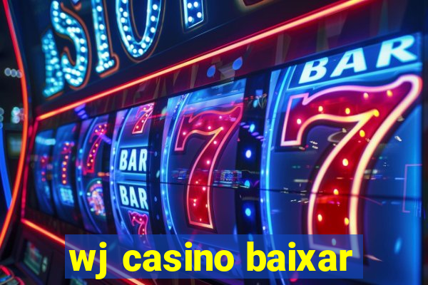 wj casino baixar